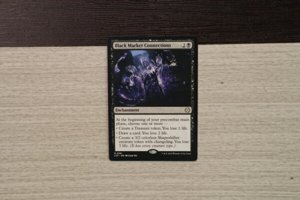 Black Market Connections #181 The Lost Caverns of Ixalan Commander (LCC) hologram